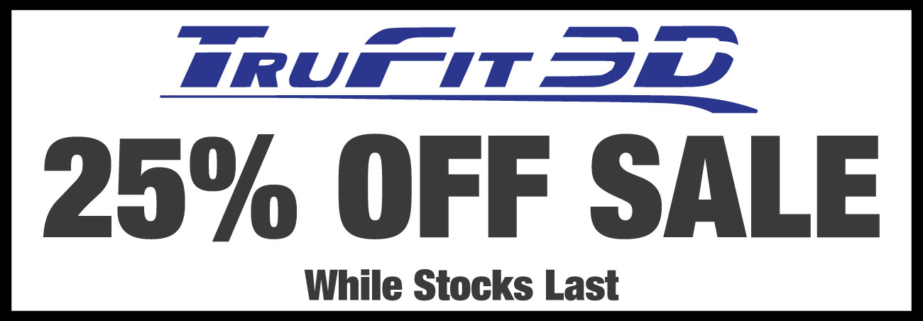 TruFit3D 25 % Off Sale 